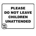 Unattended Children Medium Acrylic Sign - 6 ½ ˝× 7˝ SGM03